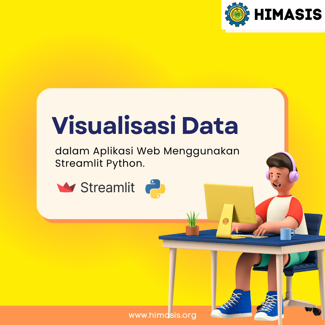 Materi: Visualisasi Data dalam Bentuk Aplikasi Web menggunakan Streamlit Python