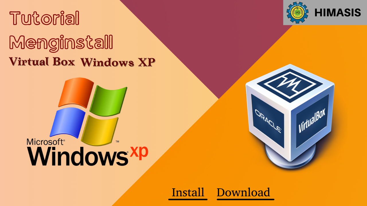 Materi: Tutorial Menginstall Windows XP Menggunakan Media VirtualBox