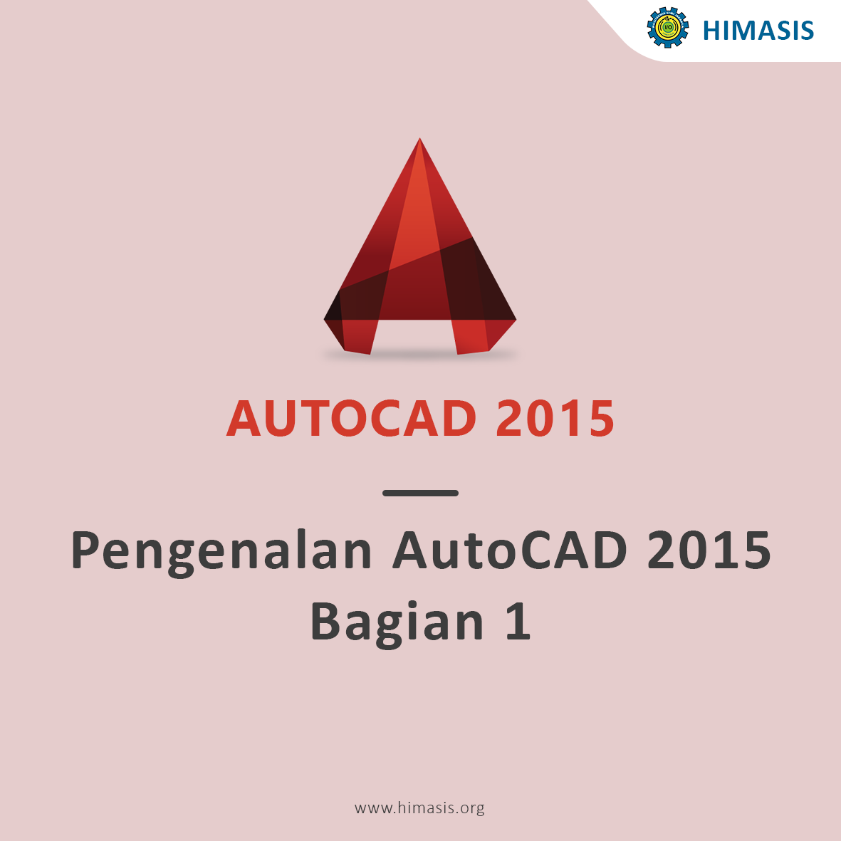 Pengenalan AutoCAD 2015 Bagian 1