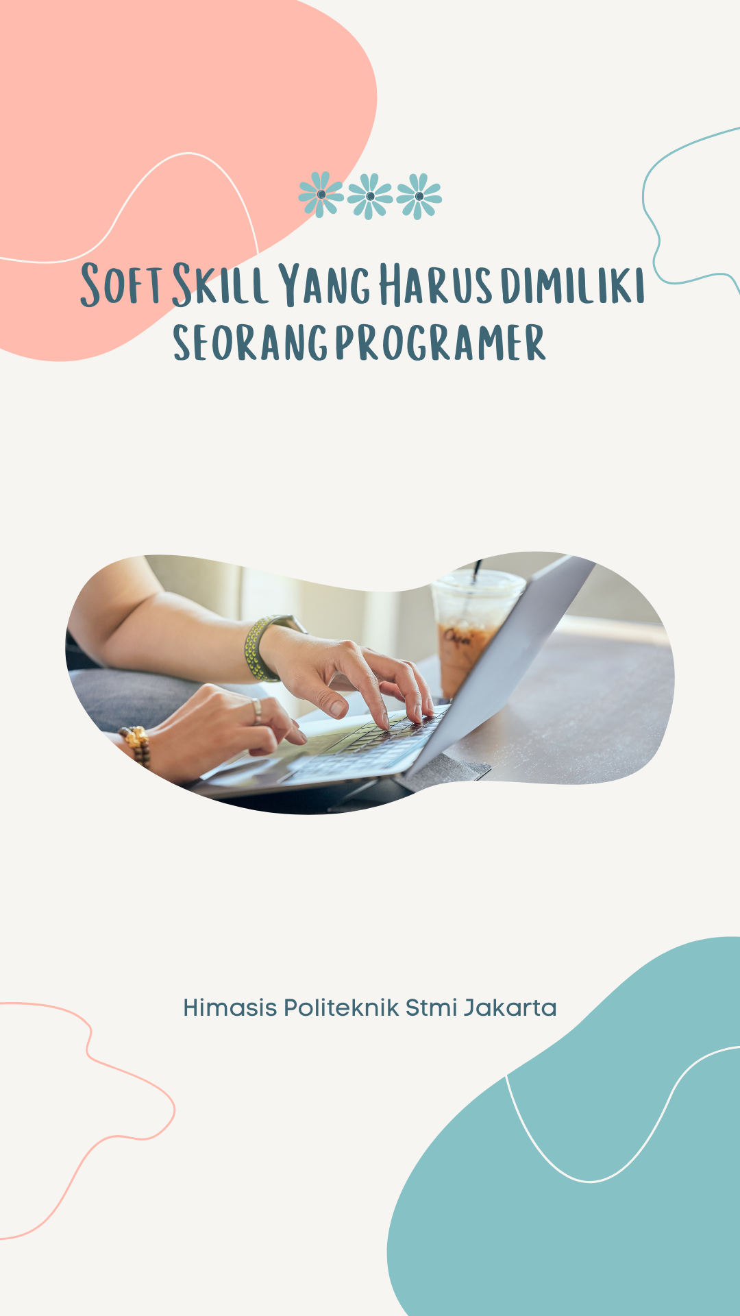 Soft Skill Yang Harus Dimiliki Programer Dalam Mendukung Keberhasilan Karir