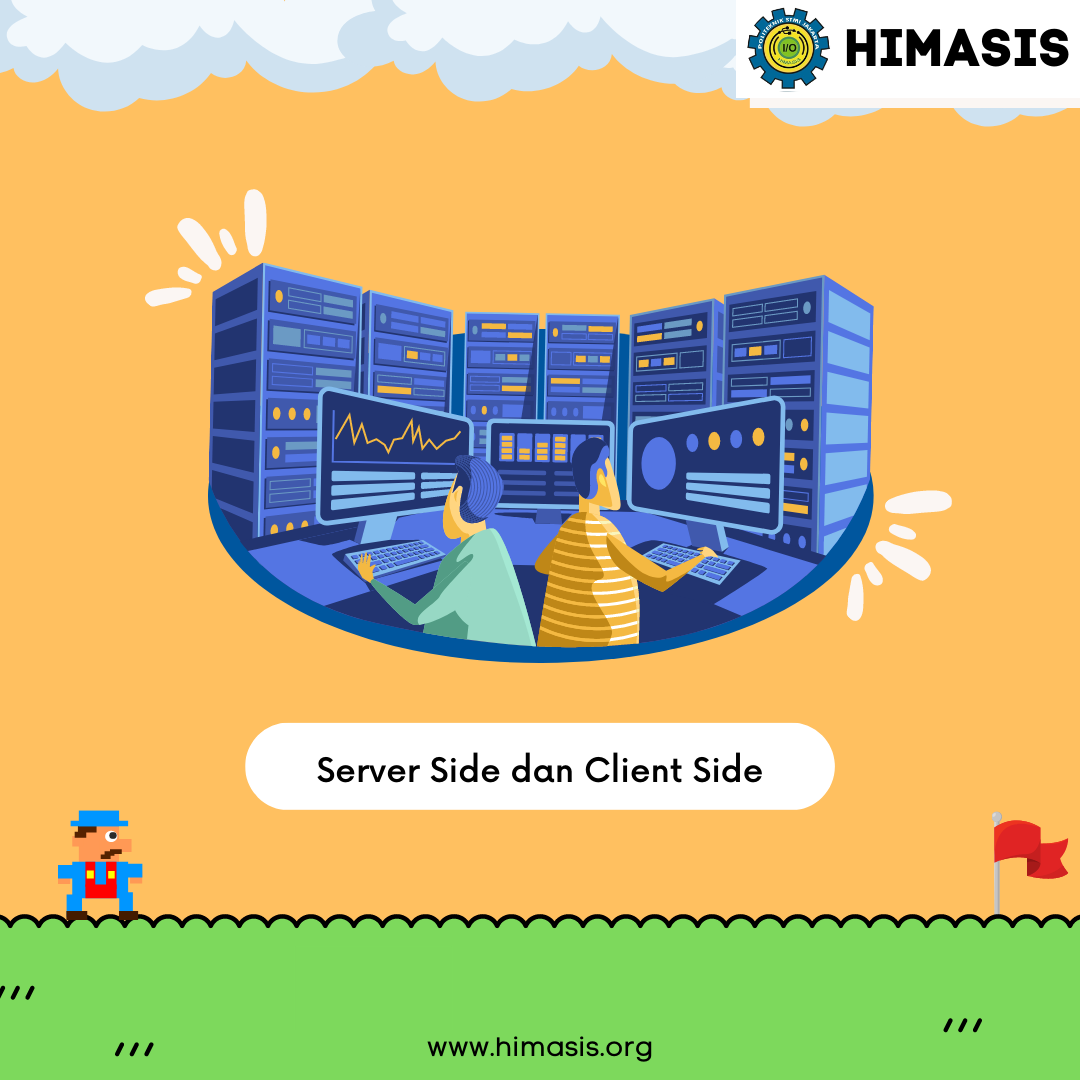 Materi: Server Side dan Client Side: Mana yang Lebih Baik untuk Pengembangan Aplikasi Web?