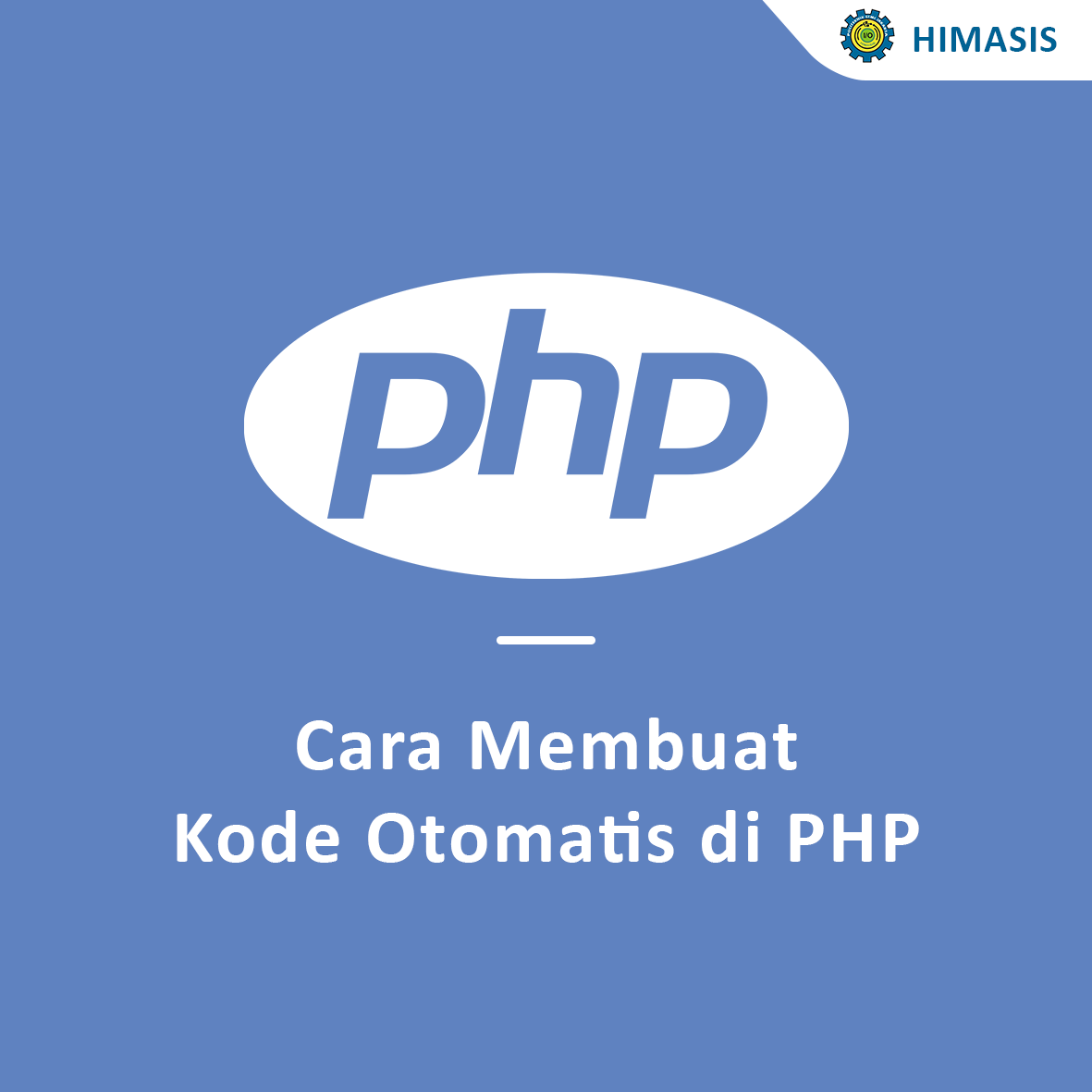 Cara Membuat Kode Otomatis di PHP