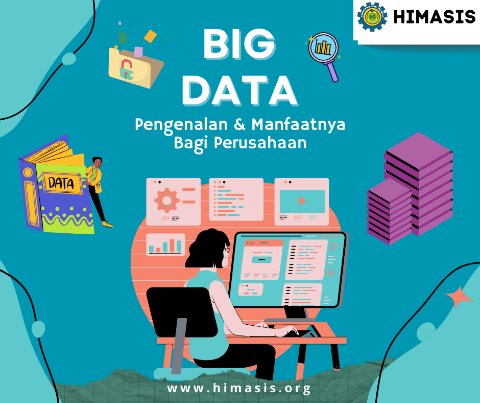 Materi: Mengenal Big Data dan Manfaatnya di dalam Perusahaan