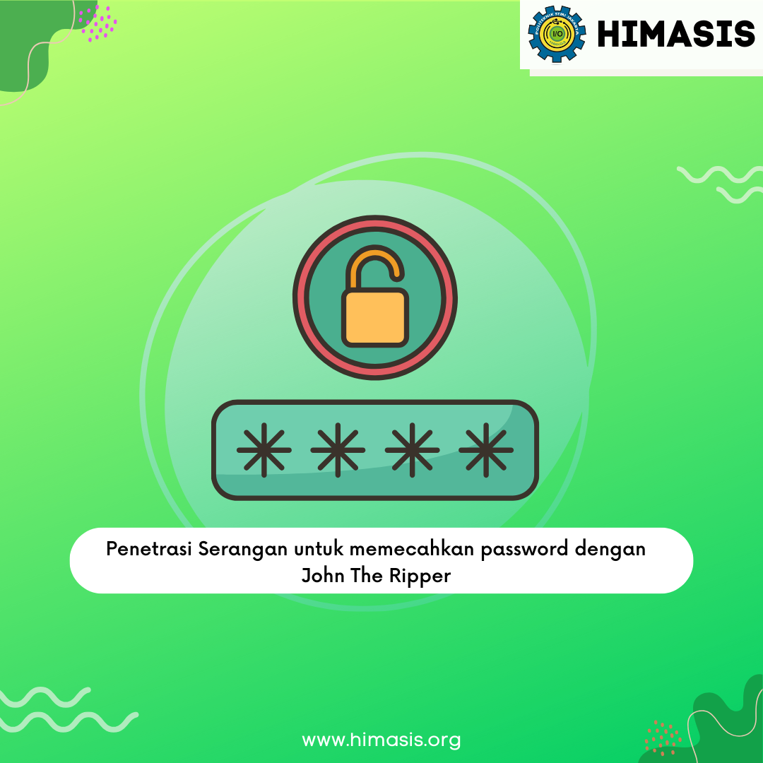 Materi: Melakukan Penetrasi Serangan untuk Memecahkan Password dengan John The Ripper