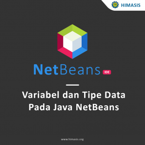 Variabel dan tipe data pada Java dengan menggunakan NetBeans