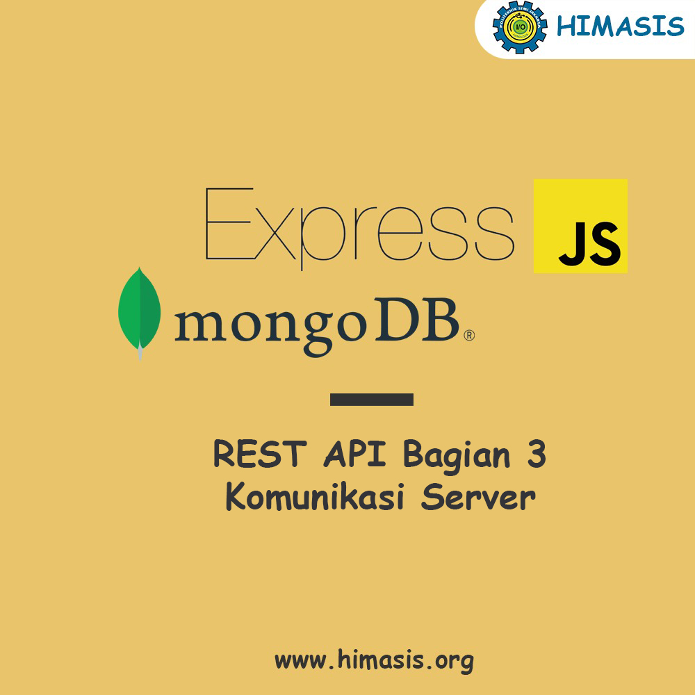 Materi: Membuat RESTful API dengan Express.Js Bagian-3 (Komunikasi Server)