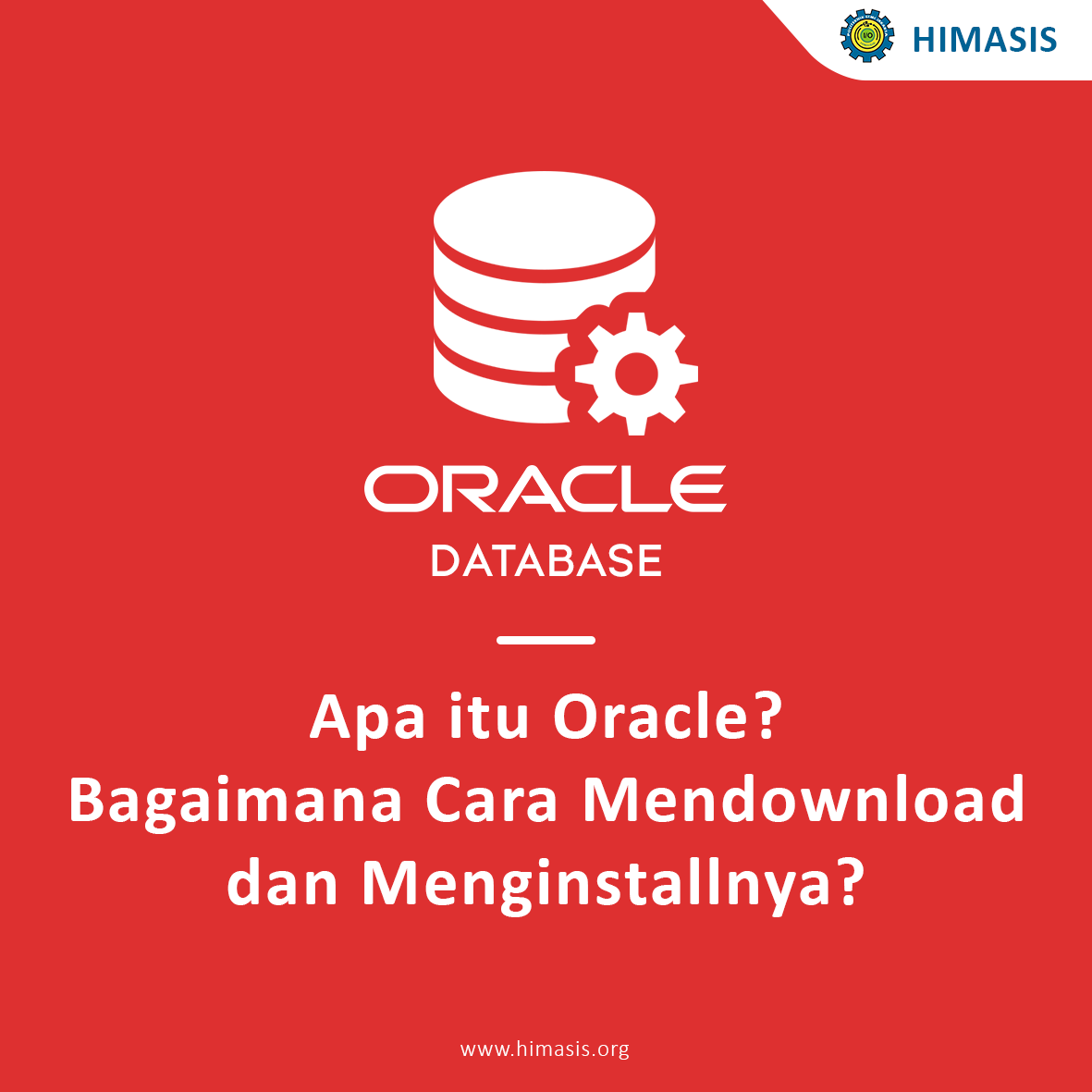 Apa itu Oracle? Bagaimana cara mendownload dan menginstallnya?