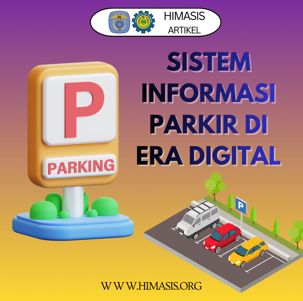 Susah Cari Parkir? Begini Cara Sistem Informasi Membantu Mengatur Parkir Kendaraan di Era Digital