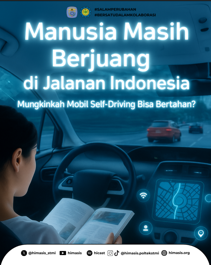 Manusia Masih Berjuang di Jalanan Indonesia Mungkinkah Mobil Self-Driving Bisa Bertahan?