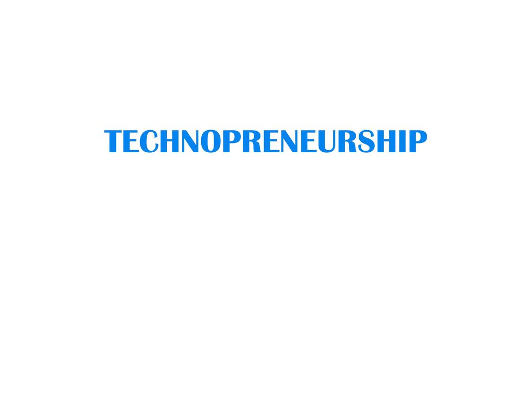 Apa itu Technopreneurship?