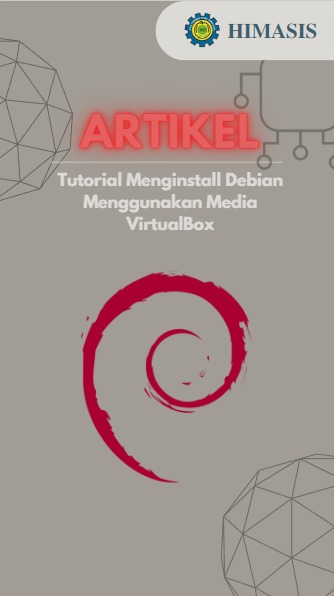 Materi: Tutorial Menginstall Debian Menggunakan Media VirtualBox
