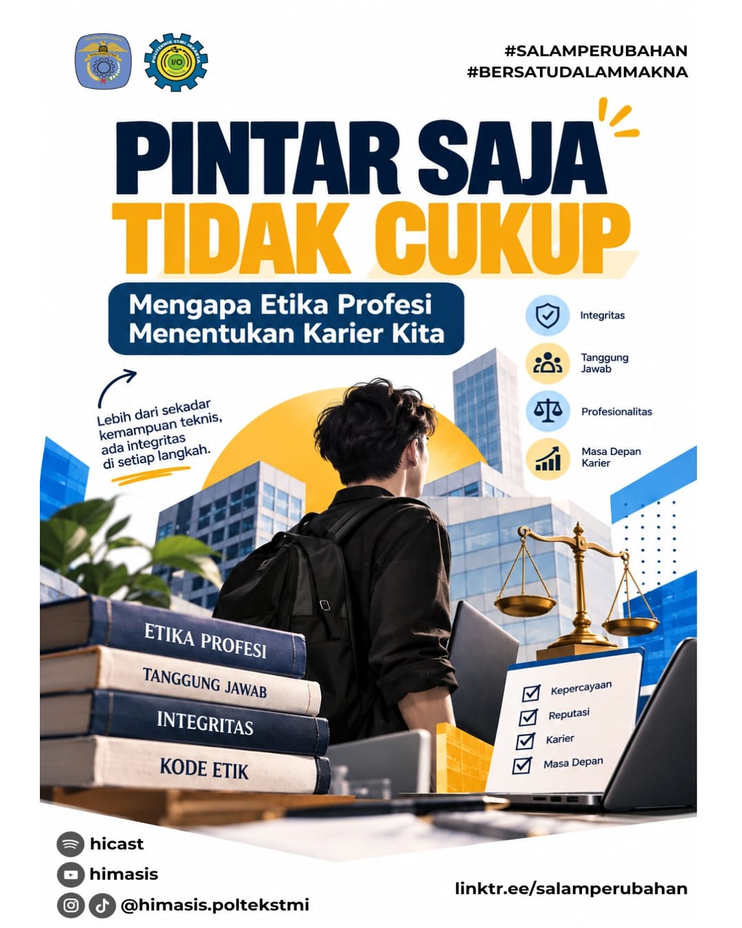 Pintar Saja Tidak Cukup: Mengapa Etika Profesi Menentukan Karier Kita